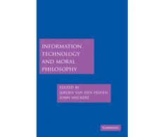 KNYGA Jeroen van den Hoven Information Technology and Moral Philosophy