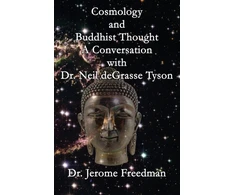KNYGA Jerome Freedman Cosmology and Buddhist Thought