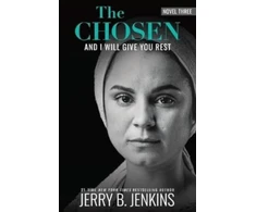 KNYGA Jerry B Jenkins Chosen Book Three : And I Will Give You Rest