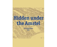 KNYGA Jerzy Gawronski Hidden under the Amstel
