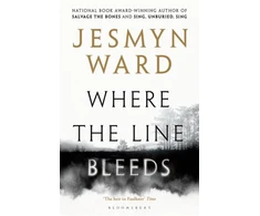 KNYGA Jesmyn Ward Where the Line Bleeds