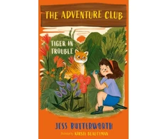 KNYGA Jess Butterworth Adventure Club: Tiger in Trouble
