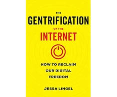 KNYGA Jessa Lingel Gentrification of the Internet