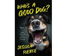 KNYGA Jessica Pierce Who's a Good Dog?