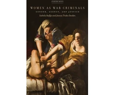 KNYGA Jessica Trisko Darden Women As War Criminals