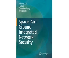 KNYGA Jianwei Liu Space-Air-Ground Integrated Network Security