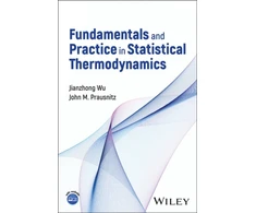 KNYGA Jianzhong Wu Fundamentals and Practice in Statistical Thermodynamics