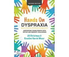 KNYGA Jill Christmas Hands on Dyspraxia: Developmental Coordination Disorder