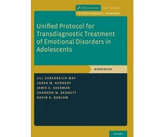 KNYGA Jill Ehrenreich May Unified Protocol for Transdiagnostic Treatment of Emotional Disorders in Adolescents