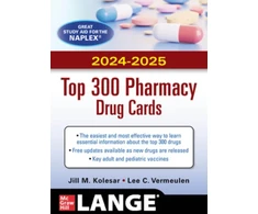 KNYGA Jill M Kolesar McGraw Hill's 2024/2025 Top 300 Pharmacy Drug Cards