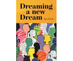 KNYGA Jim Deeds Dreaming a New Dream