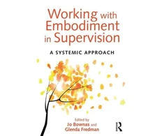 KNYGA Jo Bownas Working with Embodiment in Supervision