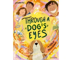 KNYGA Jo Cotterill Readerful Books for Sharing: Year 4/Primary 5: Through a Dog's Eyes