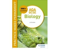 KNYGA Jo Ormisher Practice makes permanent: 300+ questions for AQA GCSE Biology