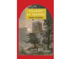 KNYGA Joan Cockin Villainy at Vespers