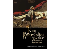KNYGA Joan Delaney Grossman Ivan Konevskoi