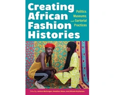 KNYGA Joann Mcgregor Creating African Fashion Histories