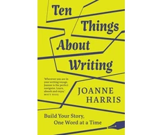 KNYGA Joanne Harris Ten Things About Writing