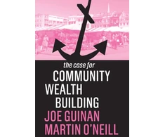 KNYGA Joe Guinan Case for Community Wealth Building