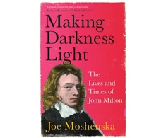 KNYGA Joe Moshenska Making Darkness Light