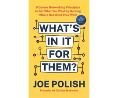 KNYGA Joe Polish What's in It for Them?