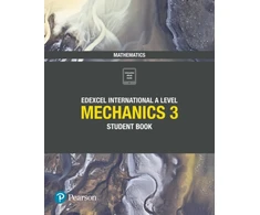 KNYGA Joe Skrakowski Pearson Edexcel International A Level Mathematics Mechanics 3 Student Book