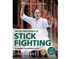 KNYGA Joe Varady Art and Science of Stick Fighting