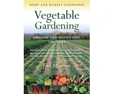 KNYGA Joel Morrow Vegetable Gardening for Organic and Biodynamic Growers