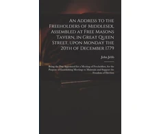 KNYGA John Address to the Freeholders of Middlesex, Assembled at Free Masons Tavern, in Great Queen Street, Upon Monday the 20th of December 1779