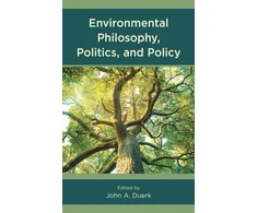 KNYGA John A Duerk Environmental Philosophy, Politics, and Policy