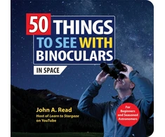 KNYGA John A Read 50 Things to See with Binoculars (In Space)