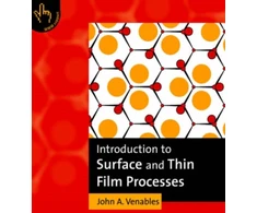 KNYGA John A Venables Introduction to Surface and Thin Film Processes
