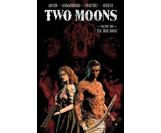 KNYGA John Arcudi Two Moons, Volume 1: The Iron Noose