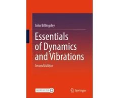 KNYGA John Billingsley Essentials of Dynamics and Vibrations