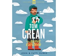 KNYGA John Burke Tom Crean: The Brave Explorer - Little Library 4