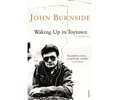 KNYGA John Burnside Waking Up in Toytown