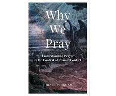 KNYGA John C Peckham Why We Pray