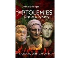 KNYGA John D Grainger Ptolemies, Rise of a Dynasty
