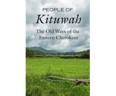 KNYGA John D Loftin People of Kituwah