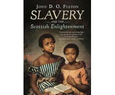 KNYGA John Slavery and the Scottish Enlightenment