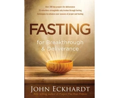 KNYGA John Eckhardt Fasting For Breakthrough And Deliverance