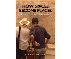KNYGA John F Forester How Spaces Become Places