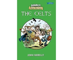 KNYGA John Farrelly Deadly! Irish History - The Celts