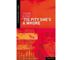 KNYGA John Ford 'Tis Pity She's a Whore