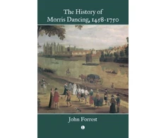 KNYGA John Forrest History of Morris Dancing, 1458-1750