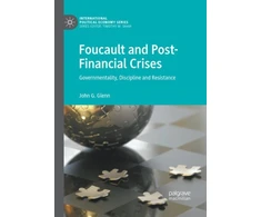 KNYGA John G Glenn Foucault and Post-Financial Crises