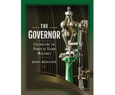 KNYGA John Hannavy Governor: Controlling the Power of Steam Machines
