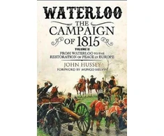 KNYGA John Hussey Waterloo: The 1815 Campaign