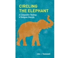 KNYGA John J Thatamanil Circling the Elephant