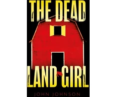 KNYGA John Johnson Dead Land Girl